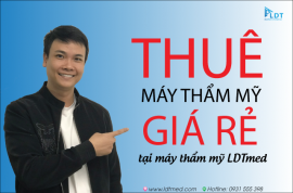 THUÊ MÁY THẨM MỸ GIÁ RẺ